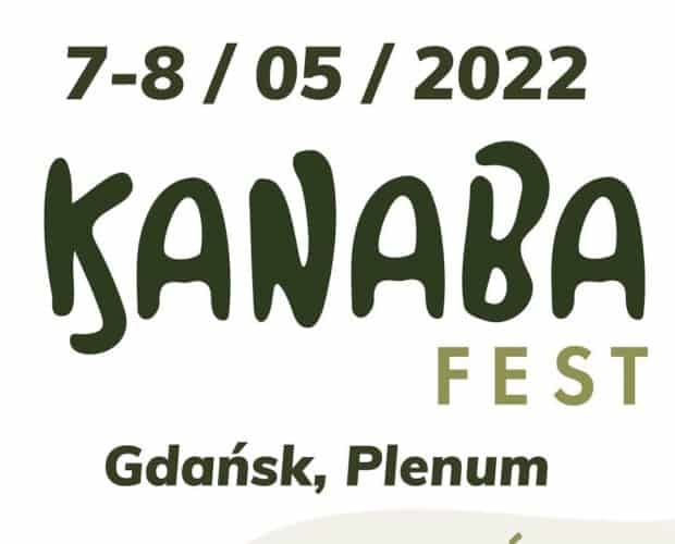 Kanaba Fest Gdańsk Maj 2022 Relacja z targów